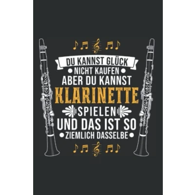 Abbildung von Klarinette Notizbuch: Glück Klarinettist / 6x9 Zoll 120 linierte Seiten