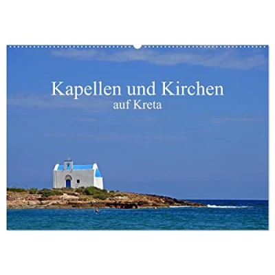 Abbildung von Kapellen und Kirchen auf Kreta (Wandkalender 2025 DIN A2 quer), CALVENDO Monatskalender