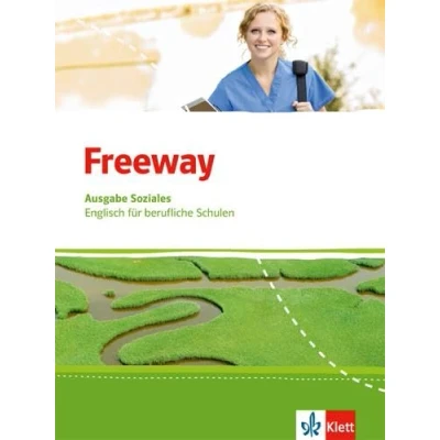Abbildung von Freeway Soziales. Englisch für berufliche Schulen: Schulbuch (Freeway. Schulen. Ausgabe ab 2016)