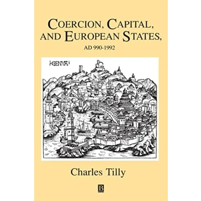 Abbildung von Coercion, Capital, and European States, A.D. 990 1990 (Studies in Social Discontinuity)