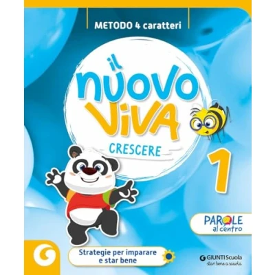 Abbildung von Nuovo Viva crescere. Metodo 4 caratteri. Per la 1 ͣ classe della Scuola elementare. Con e book. espansione online (Vol. 1)