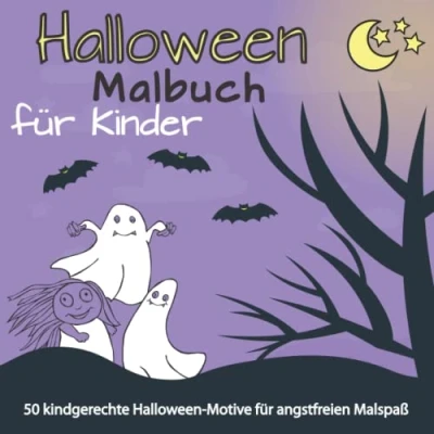 Abbildung von Halloween Malbuch für Kinder: 50 kindgerechte Motive angstfreien Malspaß ab 2 Jahren. Niedliche Gespenster, kleine Hexen, geheimnisvolle Häuser, Fledermäuse und Zaubertrank.