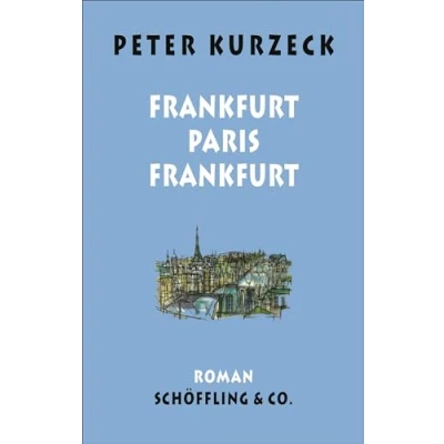 Abbildung von Frankfurt Paris (Das alte Jahrhundert)