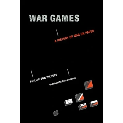 Abbildung von War Games: A History of on Paper (The Mit Press)