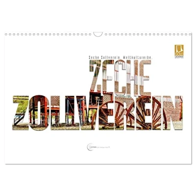 Abbildung von Zeche Zollverein. Weltkulturerbe. (Wandkalender 2025 DIN A3 quer), CALVENDO Monatskalender