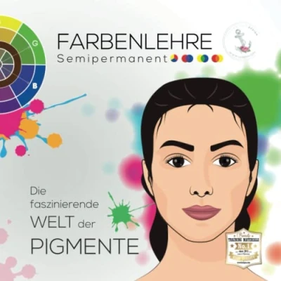 Abbildung von FARBENLEHRE Semipermanent: Die faszinierende WELT der Pigmente und Fitzpatrick verstehen richtig anwenden beim Permanent Make Up