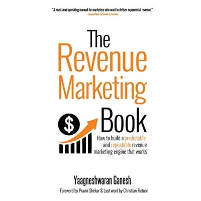 Abbildung von The revenue marketing Book: How to build a predictable and repeatable engine that works
