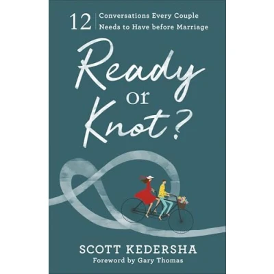 Abbildung von Ready or Knot?: 12 Conversations Every Couple Needs to Have Before Marriage