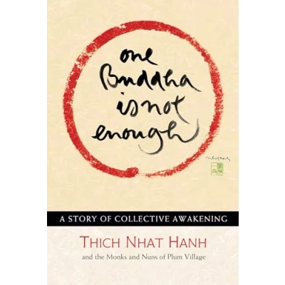 Abbildung von One Buddha is Not Enough: A Story of Collective Awakening