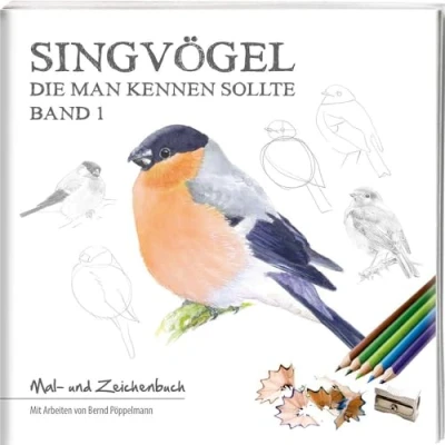 Abbildung von Singvögel Band 1: Mal und Zeichenbuch: Die man kennen sollte / Zeichenbuch