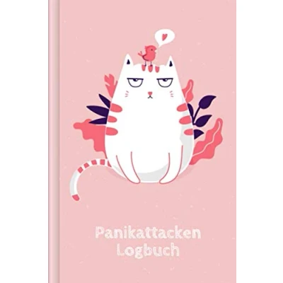 Abbildung von Panikattacken Logbuch: Als Selbsthilfe zum Ausfüllen &amp; Ankreuzen zur SCHNELLEN Erfassung von Angst mit Angstlevel + Symptome Erste Anzeichen uvm Motiv: Rosa Katze
