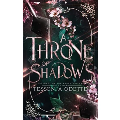 Abbildung von A Throne of Shadows (Prophecy the Forgotten Fae, Band 1)