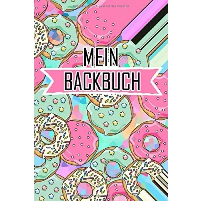 Abbildung von Mein Backbuch: Rezeptbuch zum Selberschreiben für das Backen über 50 Rezepte ca. DIN A5 Backbuch Blanko