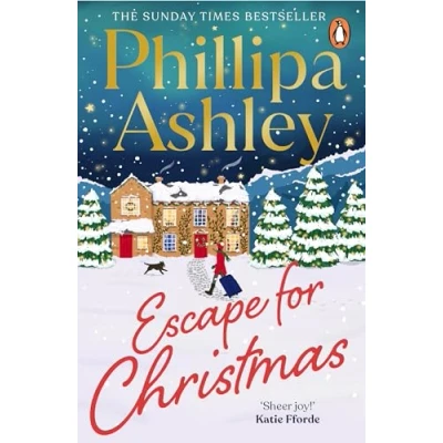 Abbildung von Escape for Christmas: the perfect festive holiday romance to curl up with this Christmas from Sunday Times bestselling author