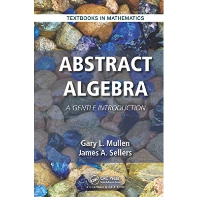 Abbildung von Abstract Algebra: An Interactive Approach, Second Edition (Textbooks in Mathematics)