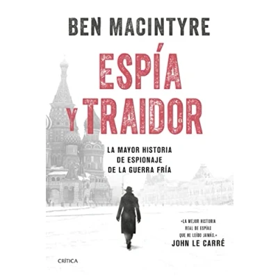 Abbildung von Espía y traidor: la mayor historia de espionaje Guerra Fría (Tiempo Historia)