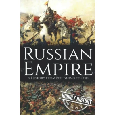 Abbildung von Russian Empire: A History from Beginning to End (History of Russia)