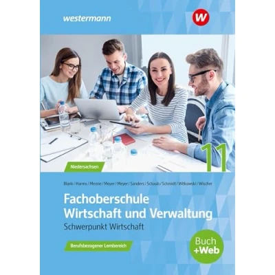 Abbildung von Fachoberschule Wirtschaft und Verwaltung: Berufsbezogener Lernbereich Klasse 11 Schulbuch (Fachoberschule Verwaltung Schwerpunkt Wirtschaft: Lernbereich)