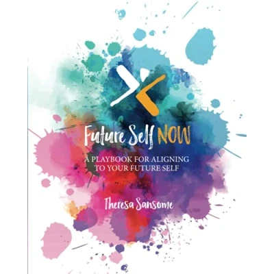 Abbildung von The Future Self Now Playbook: A playbook for aligning to your