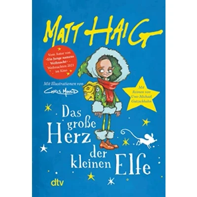 Abbildung von Das große Herz der kleinen Elfe: besondere Geschenkbuch zu Weihnachten