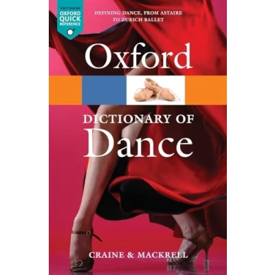 Abbildung von The Oxford Dictionary of Dance (Oxford Paperback Reference)
