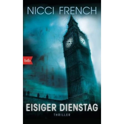 Abbildung von Eisiger Dienstag: Thriller Ein neuer Fall für Frieda Klein Bd.2 (Psychologin als Ermittlerin, Band 2)