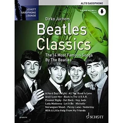 Abbildung von Beatles Classics: Die 14 berühmtesten Songs der Beatles. Alt Saxophon. (Schott Saxophone Lounge)