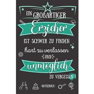 Abbildung von Ein Großartiger Erzieher ist Schwer zu Finden Notizbuch: Kindergarten kita abschiedsgeschenk : Geschenk für Erzieher, Erzieherinnen, Kindergärtner, Zum Abschied, Danke sagen oder Weihnachten