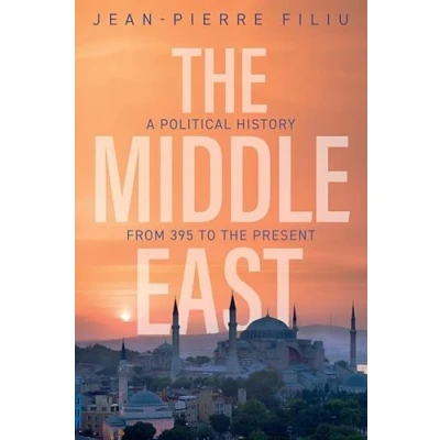 Abbildung von the Middle East: A Political History from 395 to Present