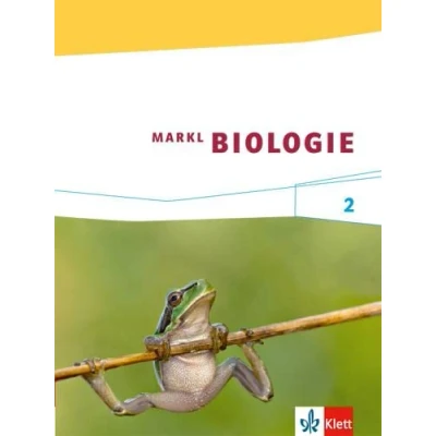 Abbildung von Markl Biologie 2: Schulbuch Klassen 7 9 (G8), 10 (G9) (Markl Biologie. Bundesausgabe ab 2014)