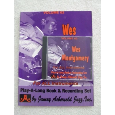 Abbildung von Jamey Aebersold Jazz Wes Montgomery, Vol 62: Book &amp; CD: Play Along Vol.62 (Play A long, 62, Band 62)