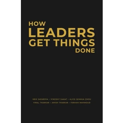 Abbildung von How Leaders Get Things Done: Leadership Tools and Tactics for Navigating Growth Change