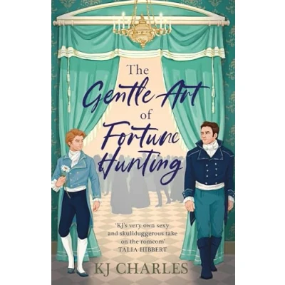 Abbildung von The Gentle Art of Fortune Hunting (The Gentlemen Uncertain Fortune)