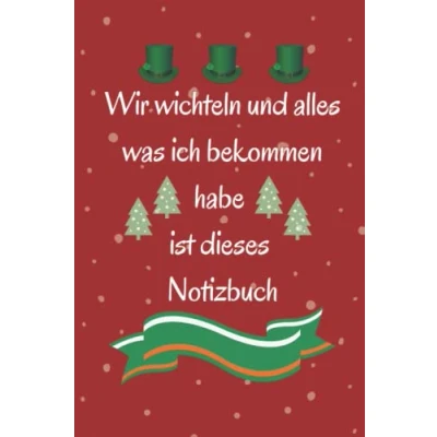 Abbildung von Wir wichteln und alles was ich bekommen habe, ist dieses Notizbuch: Lustiges Geschenk zum Wichteln/ Wichtelgeschenk Notizbuch / ... für Kollegin, kleine Geschenke