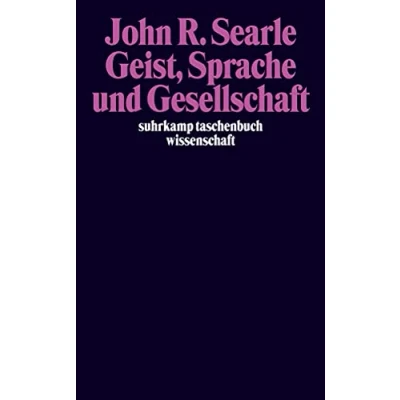 Abbildung von Geist, Sprache und Gesellschaft: Philosophie der wirklichen Welt (suhrkamp taschenbuch wissenschaft)