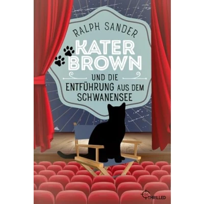 Abbildung von Kater Brown und die Entführung aus dem Schwanensee (Ein Krimi)