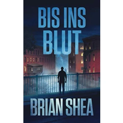 Abbildung von Bis Ins Blut (Die Bostoner Krimi Reihe, Band 2)