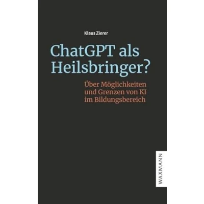 Abbildung von ChatGPT als Heilsbringer? Über Möglichkeiten und Grenzen von KI im Bildungsbereich