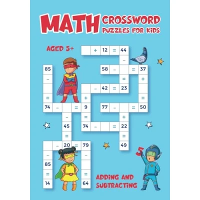 Abbildung von Math Crossword Puzzles for Kids: Criss Cross Adding and Subtracting Activity Books Kids Aged 5+