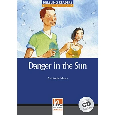 Abbildung von Helbling Readers Blue Series, Level 5: Danger in the Sun, B1 (Inkl. Audio CD)