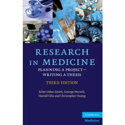 Abbildung von Research in Medicine, Third Edition: Planning a Project Writing Thesis (Cambridge Medicine (Paperback))