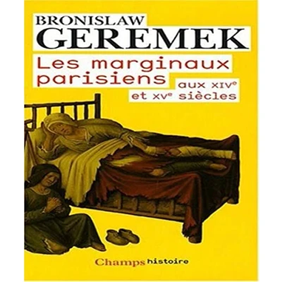 Abbildung von Les Marginaux parisiens: aux XIVe et XVe siècles