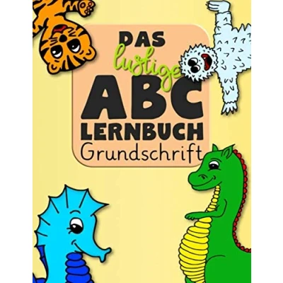 Abbildung von Das lustige ABC Lernbuch Grundschrift: Buchstaben in Druckschrift schreiben lernen und üben