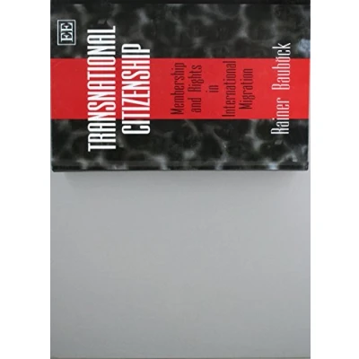 Abbildung von Transnational Citizenship: Membership and Rights in International Migration