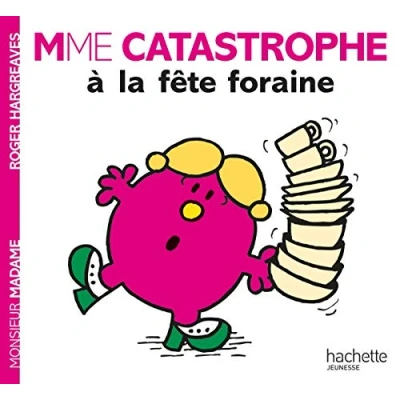 Abbildung von Collection Monsieur Madame (Mr Men &amp; Little Miss): Mme Catastrophe a la fete