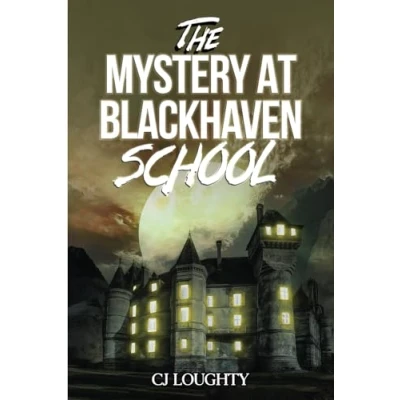 Abbildung von The Mystery at Blackhaven School: an adventure book for teens 12 16