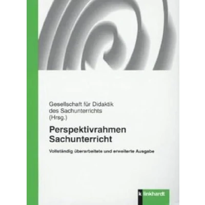 Abbildung von Perspektivrahmen Sachunterricht: Hrsg.: Gesellschaft für Didaktik des Sachunterrichts e.V.