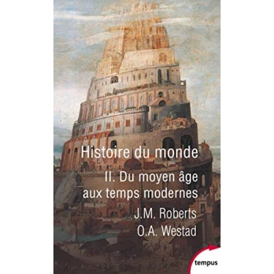 Abbildung von Histoire Du monde Tome 2 Moyen âge aux Temps Modernes (2): 2, Age