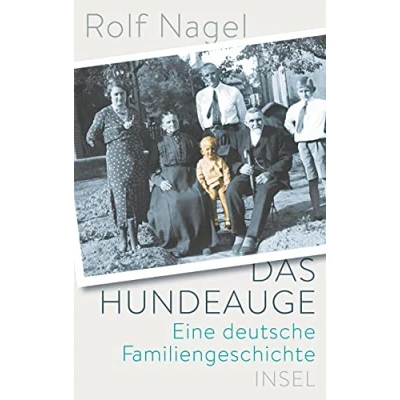 Abbildung von Das Hundeauge: Eine deutsche Familiengeschichte