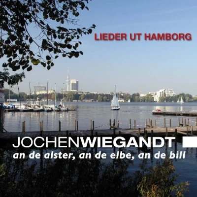Abbildung von Lieder ut Hamborg an de alster, elbe, bill
